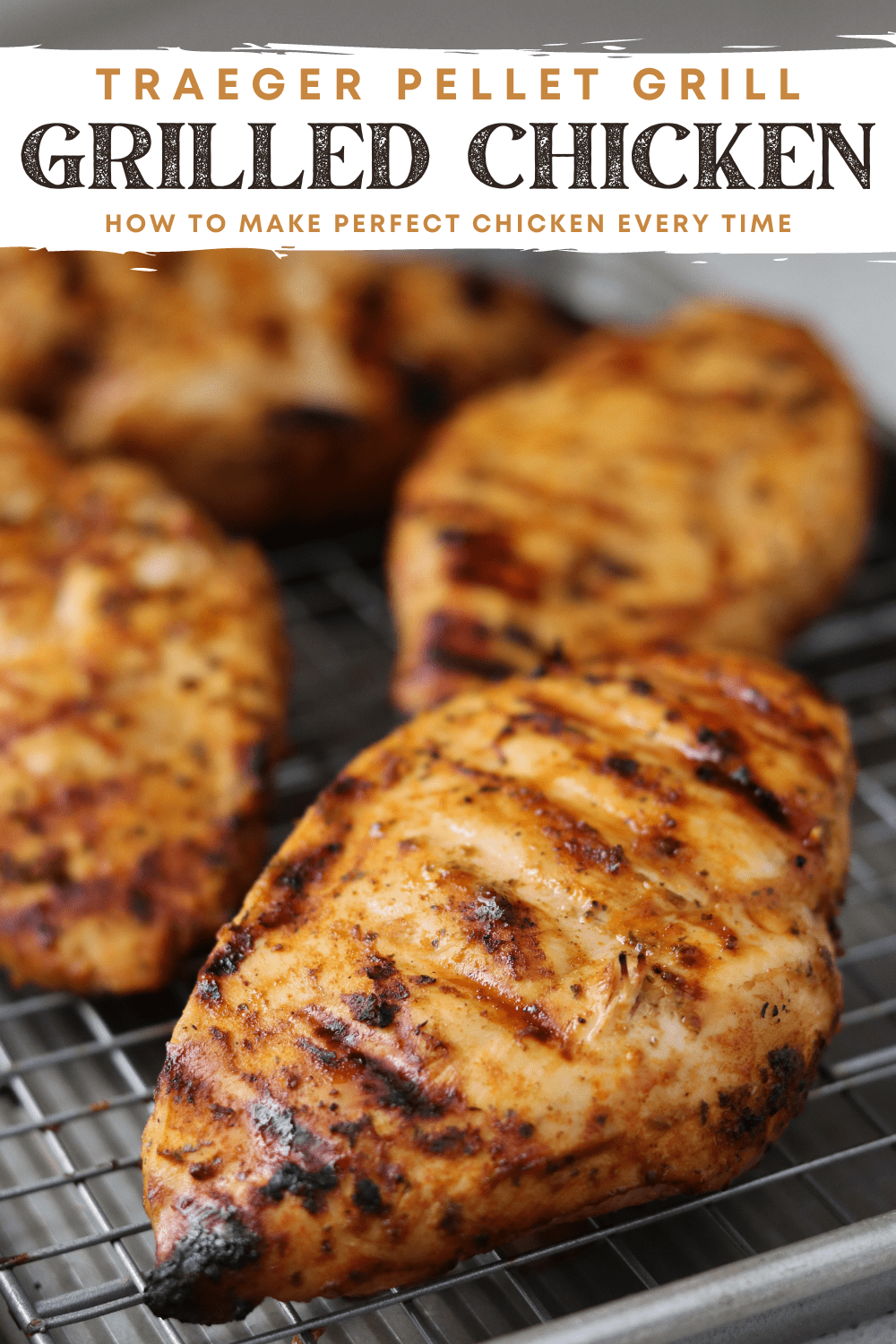 How to Make Traeger Grilled Chicken Breast